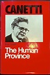 The Human Province | Elias CANETTI | First American Edition