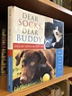DEAR SOCKS, DEAR BUDDY: KIDS' LETTERS TO THE FIRST PETS [SIGNED] by ...
