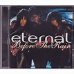 Before the rain by Eternal, CD with backpagerecords - Ref:118041975