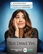 Not Dead Yet (TV Series 2023– ) - IMDb
