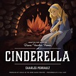 Cinderella Audiobook, written by Charles Perrault | Downpour.com