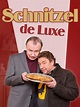 Schnitzel de Luxe: DVD, Blu-ray oder VoD leihen - VIDEOBUSTER.de