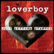 Loverboy - Just Getting Started (2007, CD) | Discogs
