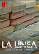 La Línea: Shadow of Narco (2020)