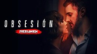 OBSESIÓN (2023) | Resumen en 14 Minutos - Netflix - YouTube