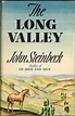 THE LONG VALLEY | John Steinbeck | First edition