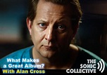 What Makes a Great Album? Featuring Broadcasting Legend Alan Cross ...