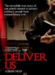Deliver Us (Movie Review) - Cryptic Rock