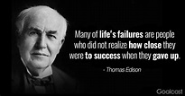 Top 20 Thomas Edison Quotes to Motivate You to Never Quit | Goalcast