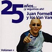 Amazon.com: 25 Años ¡Y Seguimos Ahi! : Juan Formell Y Los Van Van ...