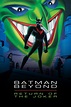 Batman Beyond: Return of the Joker (2000) - Posters — The Movie ...