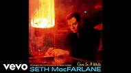Seth MacFarlane - Once In A While (Audio) - YouTube