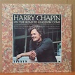 HARRY CHAPIN - ON THE ROAD TO KINGDOM COME (1976) - LP 2.EL PLAK