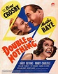 Double or Nothing - Movie Poster | Martha raye, Bing crosby, Musical movies