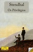 Os Privilégios, Stendhal - Livro - Bertrand