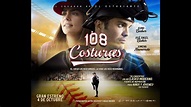 108 COSTURAS - Trailer Oficial con INTRO (MX) - YouTube