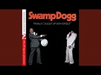 Swamp Dogg – Finally Caught Up With Myself (1977, Vinyl) - Discogs