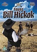 Young Bill Hickok | DVD | Free shipping over £20 | HMV Store