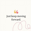 Inspirational life quote - Just keep moving forward 14030548 Vector Art ...