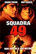 Squadra 49 (2004) — The Movie Database (TMDB)