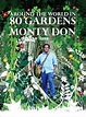 Around the World in 80 Gardens by Montagu Don