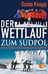 bol.com | Der Wettlauf zum Südpol (ebook), Guido Knopp | 9783641055103 ...