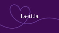 Laetitia - Herkunft und Bedeutung des Vornamens
