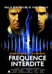 Fréquence interdite - Film (2000) - SensCritique