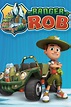 Sección visual de Ranger Rob (Serie de TV) - FilmAffinity
