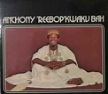 Rebop Kwaku Baah - Anthony 'Reebop' Kwaku Bah (2020, CD) | Discogs