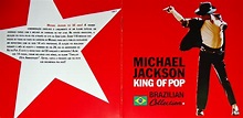 My Collection: Michael Jackson » King Of Pop – Brazilian Collection ...