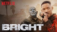 Bright (2017) – Review | Netflix Sci-Fi | Heaven of Horror
