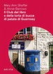 Il club del libro e della torta di bucce di patata di Guernsey - Mary ...