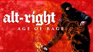 BBC iPlayer - Alt-Right: Age of Rage