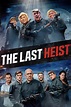 The Last Heist (2022) - Posters — The Movie Database (TMDB)