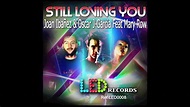 JOAN IBANEZ & OSCAR J-GARCIA FEAT MARY ROW - STILL LOVING YOU (ORIGINAL ...