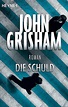 Die Schuld Buch von John Grisham jetzt bei Weltbild.ch bestellen