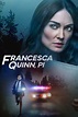 Francesca Quinn, PI (película 2022) - Tráiler. resumen, reparto y dónde ...