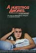 A nuestros amores (1983) - tt0086650 | Romantik filmler, Film, Romantik