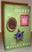 The World's Wife - Poems by Carol Ann Duffy: Very Good Soft cover (2000 ...
