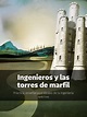Ingenieros y Las Torres de Marfil - Hardy Cross | PDF | Ingeniería ...