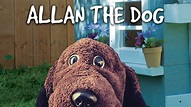 ALLAN THE DOG - Trailer - YouTube