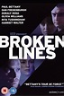 Broken Lines - Filme 2008 - AdoroCinema