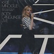 Body Language Live | Álbum de Kylie Minogue - LETRAS.MUS.BR