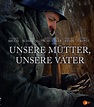 "Unsere Mütter, unsere Väter" eta "1864", gerraren inguruko bi ...