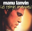 Temps Mauvais, Manu Lanvin | CD (album) | Muziek | bol.com