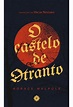 O Castelo de Otranto: Nova Edição - Livraria da Vila