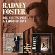 Radney Foster - Del Rio Txc 1959/Labor of Love [CD] - Walmart.com