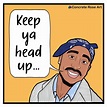 Keep Ya Head Up Tupac Lyric Quote | Etsy