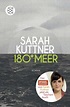 180 Grad Meer - Sarah Kuttner | S. Fischer Verlage